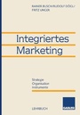 Cover: Integriertes Marketing - Betriebswirtschaftlicher Verlag Gabler