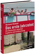 Cover: Das erste Jahrzehnt - DVA