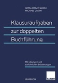 Cover: Klausuraufgaben zur doppelten Buchf&uuml;hrung - Springer Gabler
