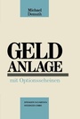 Cover: Geldanlage mit Optionsscheinen - Betriebswirtschaftlicher Verlag Gabler