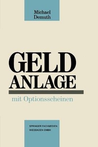 Enlarge image Cover: Geldanlage mit Optionsscheinen - Betriebswirtschaftlicher Verlag Gabler