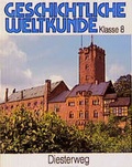 Cover: Geschichtliche Weltkunde - Verlag Moritz Diesterweg in Westermann Bildungsmedien