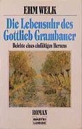 Cover: Die Lebensuhr des Gottlieb Grambauer - L&uuml;bbe