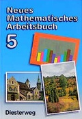 Cover: Neues Mathematisches Arbeitsbuch - Verlag Moritz Diesterweg in Westermann Bildungsmedien
