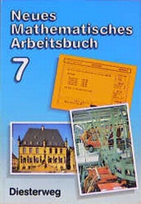 Enlarge image Cover: Neues Mathematisches Arbeitsbuch - Verlag Moritz Diesterweg in Westermann Bildungsmedien