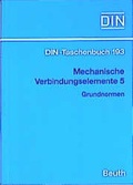 Cover: Mechanische Verbindungselemente 5 - DIN Media