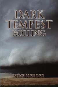 Abbildung von: Dark Tempest Rolling - Lulu.com