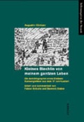 Cover: Kleines Biechlin von meinem gantzen Leben - B&ouml;hlau