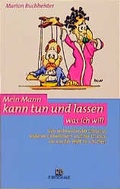 Cover: Mein Mann kann tun und lassen, was ich will - R.Brockhaus