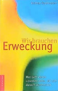 Cover: Wir brauchen Erweckung - R.Brockhaus