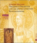 Cover: Theophilus Presbyter und das mittelalterliche Kunsthandwerk - B&ouml;hlau