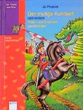 Cover: Der mutige Kunibert - Arena