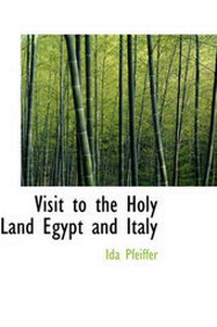 Abbildung von: Visit to the Holy Land Egypt and Italy - BiblioLife