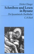 Cover: Schreiben und Lesen in Byzanz - C.H.BECK