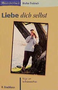 Cover: Liebe dich selbst - R.Brockhaus