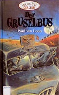 Cover: Der Gruselbus 1 - Arena