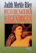 Cover: Die Suche nach dem Regenbogen - L&uuml;bbe