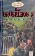 Cover: Der Gruselbus 3 - Arena