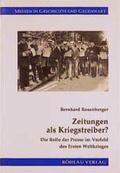 Cover: Zeitungen als Kriegstreiber - B&ouml;hlau
