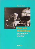 Cover: Paul von Hindenburg und die deutsche Aussenpolitik 1925-1934 - B&ouml;hlau