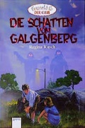 Cover: Die Schatten vom Galgenberg - Arena