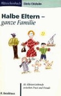 Cover: Halbe Eltern - ganze Familie - R.Brockhaus