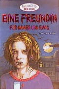 Cover: Eine Freundin f&uuml;r immer und ewig - Arena