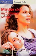 Cover: M&uuml;tter sind nicht immer schuld! - R.Brockhaus