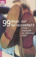 Cover: 99 Wege zur Gelassenheit - R.Brockhaus