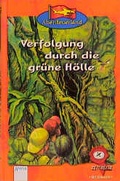 Cover: Verfolgung durch die gr&uuml;ne H&ouml;lle - Arena