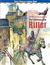 Enlarge image Cover: So lebten die Ritter - Arena