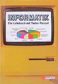 Enlarge image Cover: Informatik - Verlag Moritz Diesterweg in Westermann Bildungsmedien