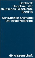 Cover: Handbuch der deutschen Geschichte / Der Erste Weltkrieg - dtv