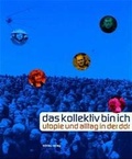 Cover: Das Kollektiv bin ich - B&ouml;hlau