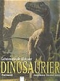 Cover: Geheimnisvolle Welt der Dinosaurier - Arena