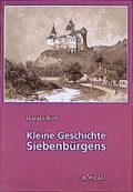 Cover: Kleine Geschichte Siebenb&uuml;rgens - B&ouml;hlau