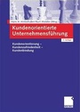 Bild: Kundenorientierte Unternehmensf&uuml;hrung - Springer Gabler