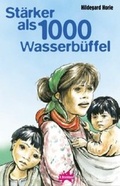 Cover: St&auml;rker als 1000 Wasserb&uuml;ffel - R.Brockhaus
