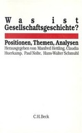 Cover: Was ist Gesellschaftsgeschichte? - C.H.BECK
