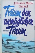 Cover: Tr&auml;um den unm&ouml;glichen Traum - Droemer Knaur