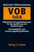 Cover: Beck'scher VOB-Kommentar. Gesamtwerk. Teile A, B und C mit Loseblatt-Erg&auml;nzungsordner / Verdingungsordnung f&uuml;r Bauleistungen Teil B - C.H.BECK