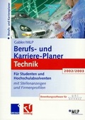 Cover: Gabler / MLP Berufs- und Karriere-Planer 2002/2003: Technik - Springer Gabler