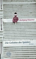 Cover: Die Geliebte des Spielers - Droemer