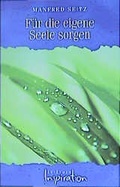 Cover: F&uuml;r die eigene Seele sorgen - R.Brockhaus
