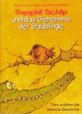 Cover: Theophil Tschilp und das Geheimnis der Staublinge - R.Brockhaus