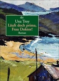 Cover: L&auml;uft doch prima, Frau Doktor! - dtv