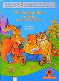 Cover: Wir haben dich so lieb, kleiner Brummb&auml;r! - Arena