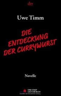 Abbildung von: Die Entdeckung der Currywurst - dtv