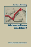 Cover: Wie beurteilt man eine Bilanz? - Betriebswirtschaftlicher Verlag Gabler