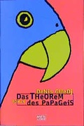 Cover: Das Theorem des Papageis - L&uuml;bbe
